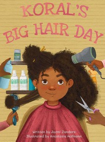 Koral's Big Hair Day