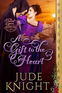 A Gift to the Heart: A Regency Historical Romance