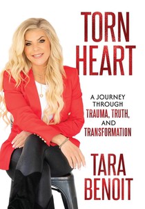 Torn Heart: A Journey Through Trauma, Truth, and Transformation