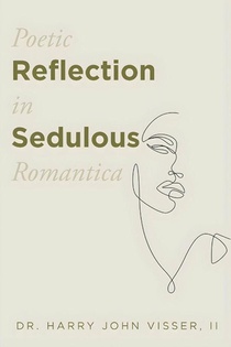 Poetic Reflection in Sedulous Romantica