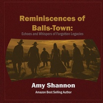 Reminiscences of Balls-Town