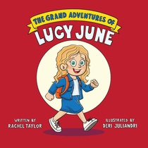 The Grand Adventures of Lucy June