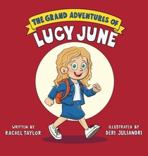 The Grand Adventures of Lucy June