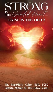 Strong in the Wounded Heart