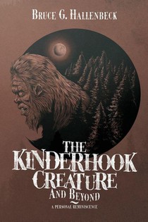 The Kinderhook Creature and Beyond