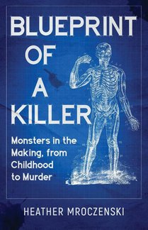 Blueprint Of A Killer