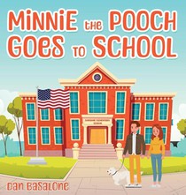 Minnie the Pooch Goes To School
