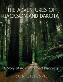 The Adventures of Jackson and Dakota