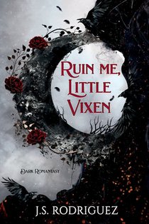 Ruin Me, Little Vixen