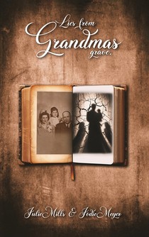 Lies from Grandma's Grave