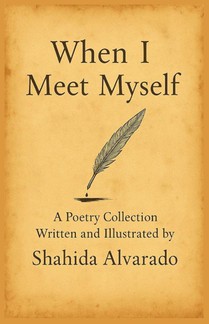 Alvarado, S: When I Meet Myself