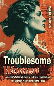 Troublesome Women