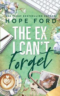 The Ex I Can't Forget