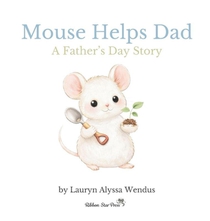 Mouse Helps Dad