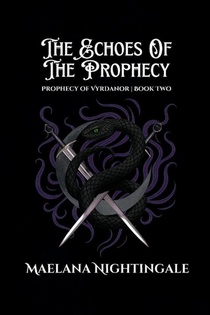The Echoes of the Prophecy