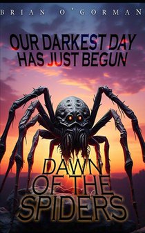 Dawn of the Spiders