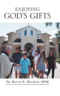 Enjoying God's Gifts