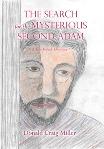 Miller, D: Search For the Mysterious Second Adam