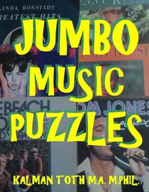 Jumbo Music Puzzles: 133 Large Print Music Themed Word Search Puzzles