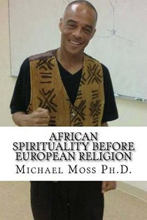 African Spirituality Before European Religion voorzijde