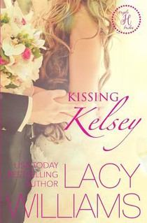 Kissing Kelsey: a Cowboy Fairytales spin-off