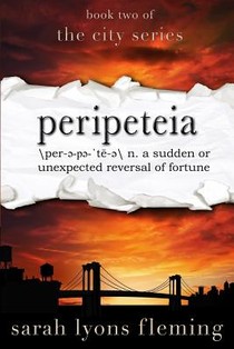 Peripeteia: The City Series, Book Two