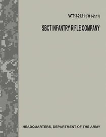 SBCT Infantry Rifle Company (ATP 3-21.11 / FM 3-21.11)