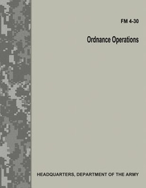 Ordnance Operations (FM 4-30)