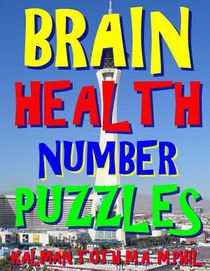 Brain Health Number Puzzles: 133 Large Print Themed Word Search Puzzles
