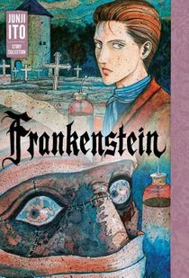 Frankenstein: Junji Ito Story Collection voorzijde