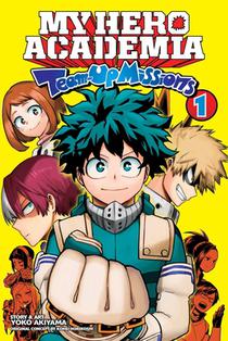 My Hero Academia: Team-Up Missions, Vol. 1 voorzijde