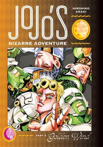 JoJo's Bizarre Adventure: Part 5--Golden Wind, Vol. 1