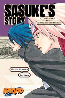 Naruto: Sasuke's Story--The Uchiha and the Heavenly Stardust voorzijde