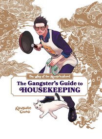 The Way of the Househusband: The Gangster's Guide to Housekeeping voorzijde