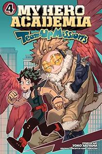 My Hero Academia: Team-Up Missions, Vol. 4 voorzijde