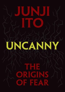 Uncanny: The Origins of Fear voorzijde