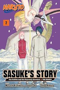 Naruto: Sasuke's Story—The Uchiha and the Heavenly Stardust: The Manga, Vol. 2 voorzijde