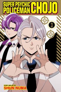 Super Psychic Policeman Chojo, Vol. 3