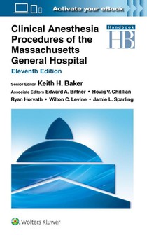 Clinical Anesthesia Procedures of the Massachusetts General Hospital