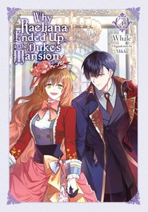 Why Raeliana Ended Up at the Duke's Mansion, Vol. 4 voorzijde