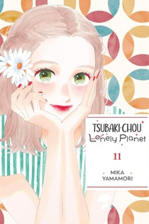 Yamamori, M: Tsubaki-Chou Lonely Planet, Vol. 11