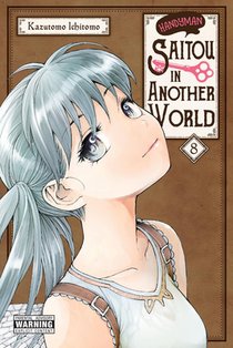 Handyman Saitou in Another World, Vol. 8