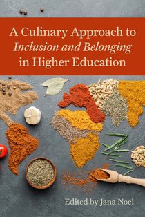 A Culinary Approach to Inclusion and Belonging in Higher Education