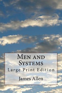 Men and Systems: Large Print Edition