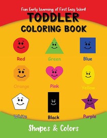 Toddler Coloring Book: Fun Early Learning of First Easy Words
