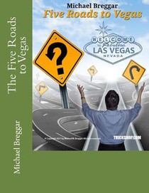 The Five Roads to Vegas