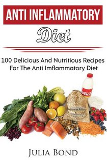 Anti Imflammation: Reverse Diesease, Heal Your Body, Anti Imflammatory Recipes, PH Balance, Detoxification, Lose Weight, Rapid Weight Los