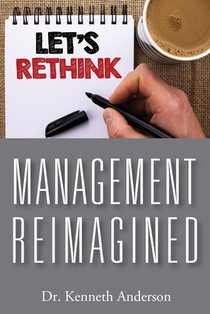Management Reimagined