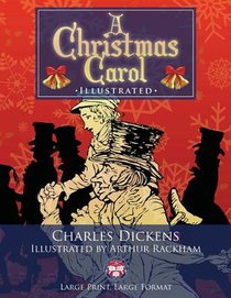 A Christmas Carol - Illustrated, Large Print, Large Format: Giant 8.5