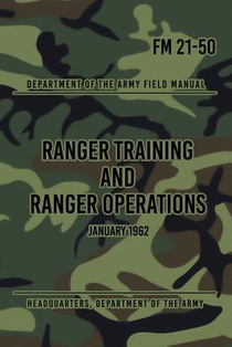 FM 21-50 Ranger Training and Ranger Operations: January 1962